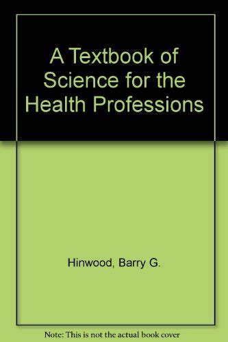 A textbook of science for the health professions by barry g hinwood. - Nouveaux documents sur benjamin constant et mme de staël..