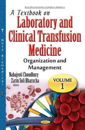 A textbook on laboratory and clinical transfusion medicine organization and management new developments in medical research. - A multicultural dictionary of literary terms by gary carey.