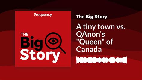 A tiny town vs. QAnon’s ‘Queen’ of Canada