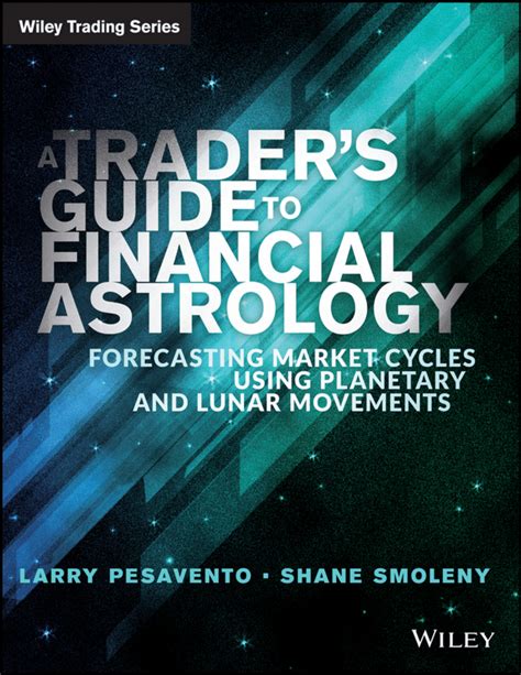 A traders guide to financial astrology forecasting market cycles using planetary and lunar movements wiley trading. - 1 whs a management guide 1 82 mb eworks 14640.