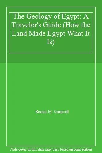 A travelers guide to the geology of egypt how the land made egypt what it is. - Die drei motive und gründe des glaubens..