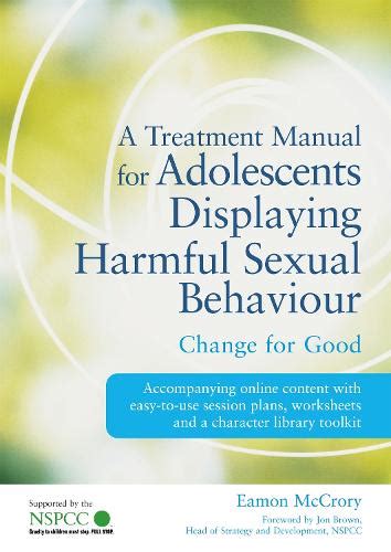 A treatment manual for adolescents displaying harmful sexual behaviour change for good. - Gadja merah op bali en lombok..