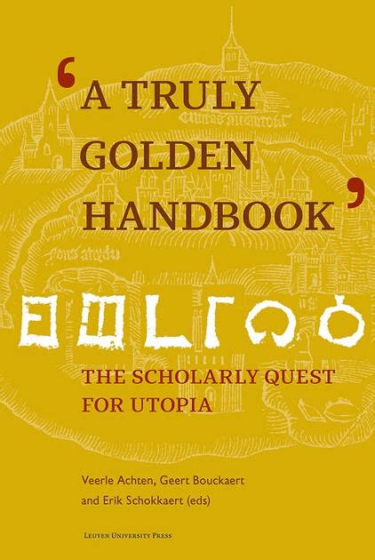 A truly golden handbook the scholarly quest for utopia. - Oelgemaelde, aquarelle, gouachen und pastelle erster meister unserer zeit.