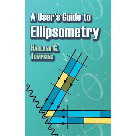 A user s guide to ellipsometry harland g tompkins. - Clinician s manual treatment of pediatric migraine.