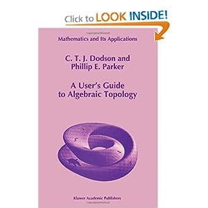 A users guide to algebraic topology by c t dodson. - Herrschaft christi in der säkularisierten welt..