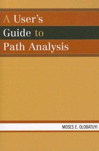 A users guide to path analysis. - Señores de los imperios del sol.