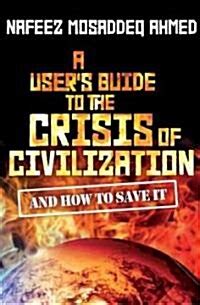 A users guide to the crisis of civilization and how to save it. - Handbook of mesoamerican mythology vol 1.