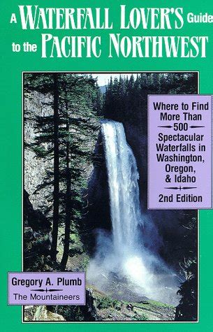 A waterfall lovers guide to the pacific northwest where to find more than 500 spectacular waterfalls in washington. - Case 450 crawler dozer service manual.