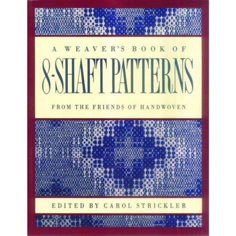 A weavers book of 8 shaft patterns from the friends of handwoven. - Politische und turnerische wirken von friedrich ludwig weidig.