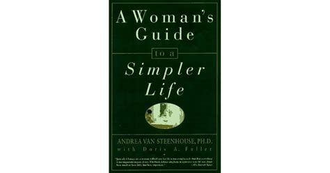 A woman s guide to a simpler life by andrea van steenhouse. - Il manuale di isa in sociologia contemporanea di ann denis.