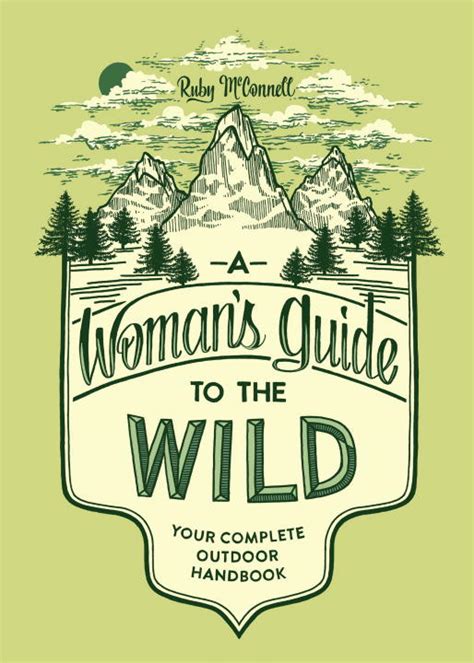 A woman s guide to the wild your complete outdoor handbook. - On becoming a counselor a basic guide for nonprofessional counselors and other helpers.