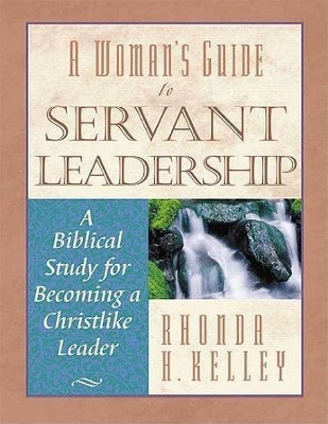 A womans guide to servant leadership by rhonda kelley. - Honda trx300ex full service repair manual 1993 2000.