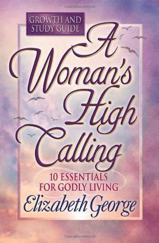 A womans high calling growth and study guide by elizabeth george. - Trees their use management cultivation and biology a comprehensive guide.
