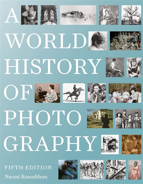 World History of Photography. Hardcover – Illustrated, Jan. 29 2008. by Naomi Rosenblum (Author) 4.5 261 ratings. See all formats and editions. Book Description. Editorial Reviews. From the camera lucida to the latest in digital image making and computer manipulation, photographic technology has dramatically changed throughout its nearly 200 .... 