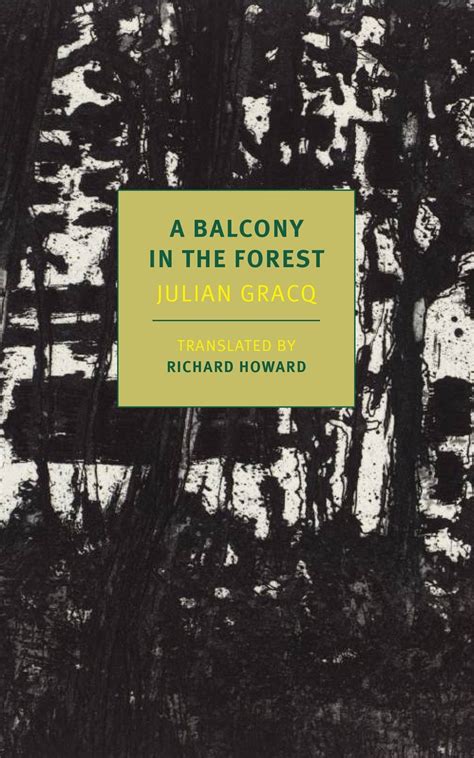 Read Online A Balcony In The Forest By Julien Gracq