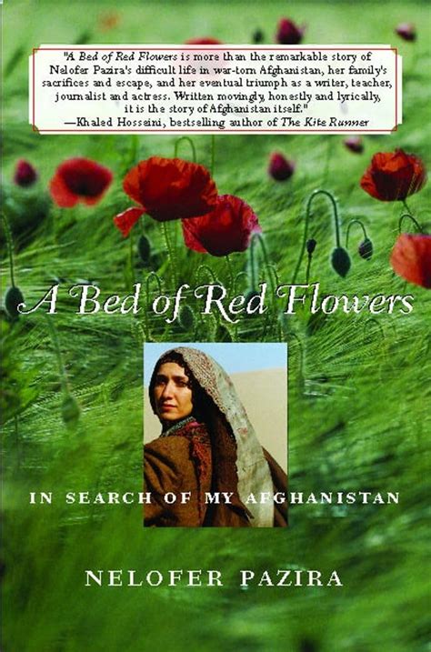 Read Online A Bed Of Red Flowers In Search Of My Afghanistan By Nelofer Pazira