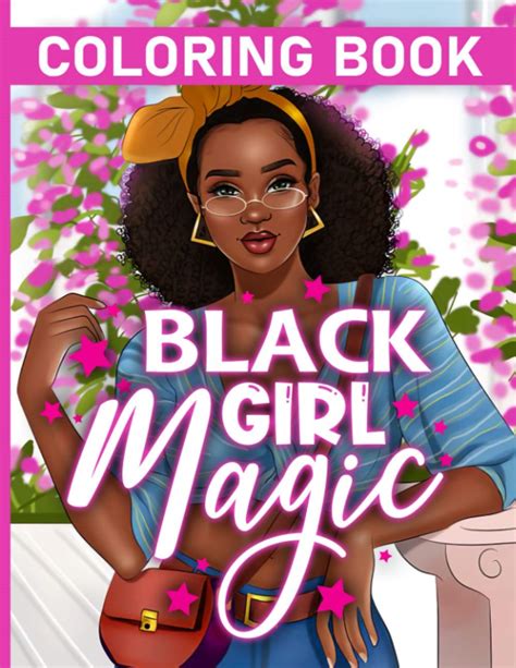 Read Online A Black Childrens Coloring Book Black Girl Magic By Kyle Davis