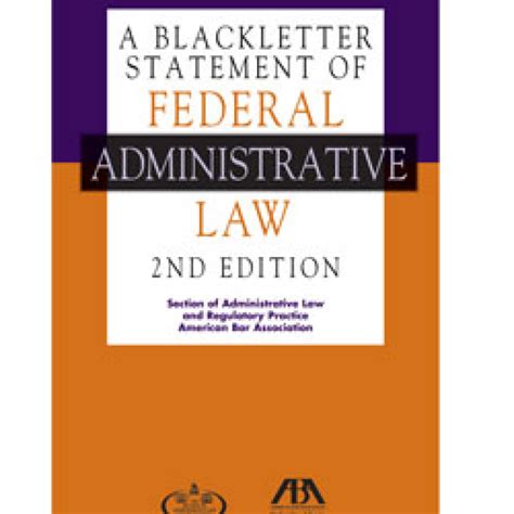 Download A Blackletter Statement Of Federal Administrative Law By American Bar Association