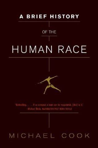 Download A Brief History Of The Human Race By Michael A Cook