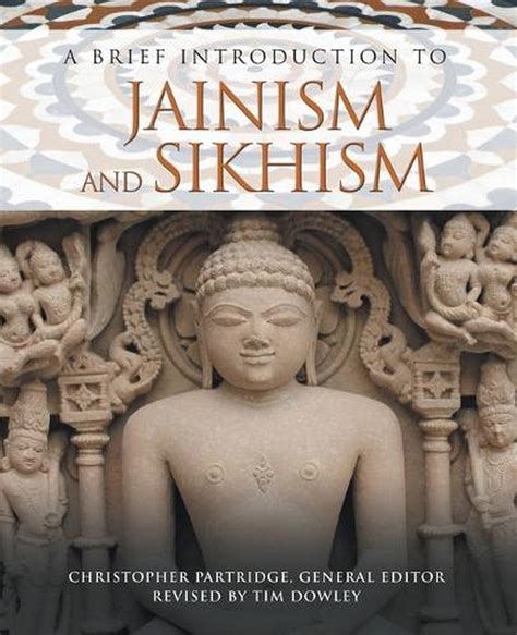 Read A Brief Introduction To Jainism And Sikhism By Christopher Partridge