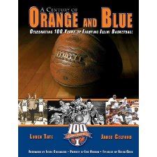 Full Download A Century Of Orange And Blue Celebrating 100 Years Of Fighting Illini Basketball By Loren Tate