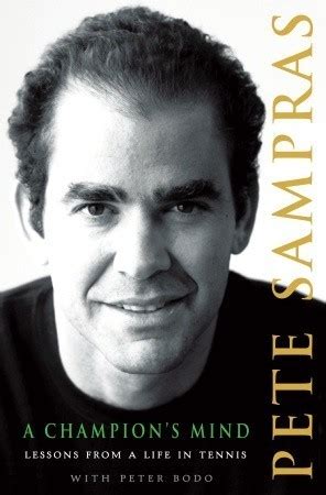 Read Online A Champions Mind Lessons From A Life In Tennis By Pete Sampras