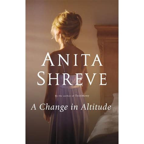 Read Online A Change In Altitude By Anita Shreve
