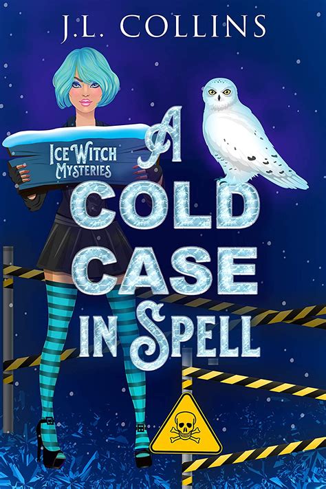 Read A Cold Case In Spell Ice Witch Mysteries 1 By Jl     Collins