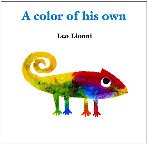 Read Online A Color Of His Own By Leo Lionni