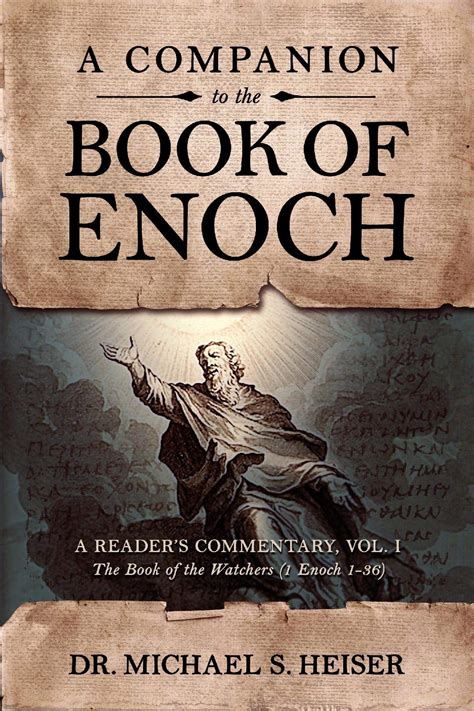 Read A Companion To The Book Of Enoch A Readers Commentary Vol I The Book Of The Watchers 1 Enoch 136 By Dr Michael S Heiser