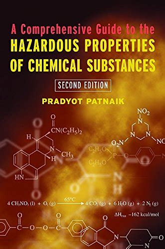Read A Comprehensive Guide To The Hazardous Properties Of Chemical Substances By Pradyot Patnaik