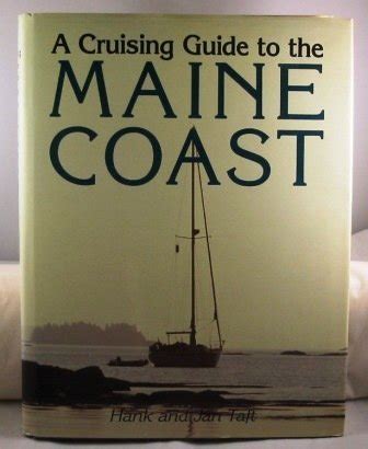 Read A Cruising Guide To The Maine Coast By Hank Taft