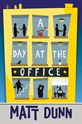 Read Online A Day At The Office By Matt Dunn