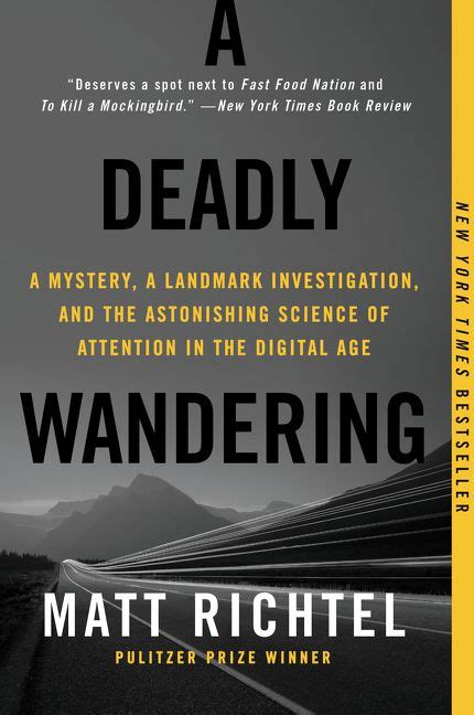 Read Online A Deadly Wandering By Matt Richtel