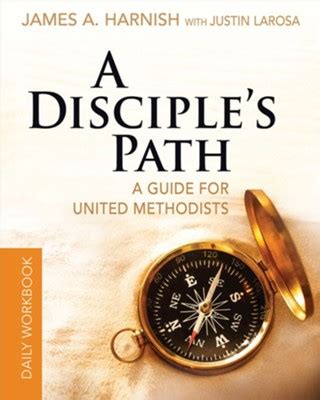 Read Online A Disciples Path Daily Workbook Deepening Your Relationship With Christ And The Church By James A Harnish