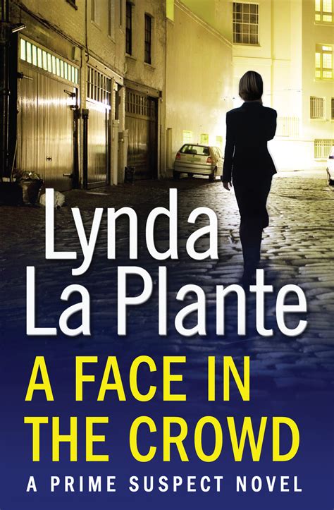 Read A Face In The Crowd Prime Suspect 2 By Lynda La Plante