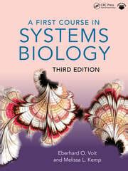 Read Online A First Course In Systems Biology By Eberhard Voit