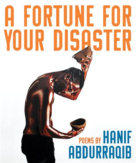 Read Online A Fortune For Your Disaster By Hanif Abdurraqib