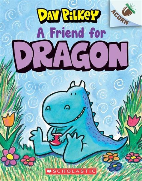 Read Online A Friend For Dragon An Acorn Book Dragon 1 By Dav Pilkey