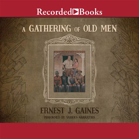 Read Online A Gathering Of Old Men By Ernest J Gaines