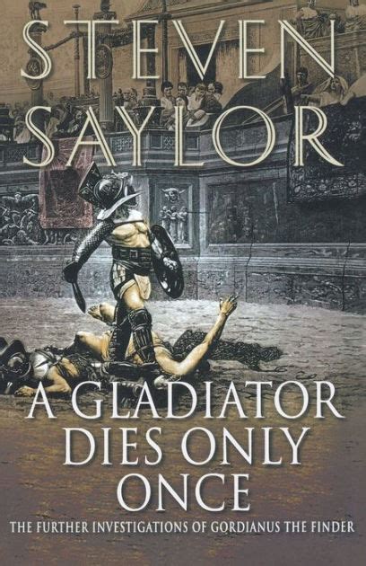 Download A Gladiator Dies Only Once Roma Sub Rosa 11 By Steven Saylor