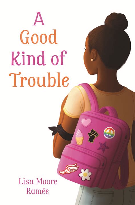 Read A Good Kind Of Trouble By Lisa Moore Ramee