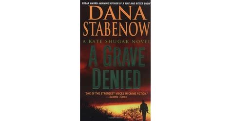 Full Download A Grave Denied Kate Shugak 13 By Dana Stabenow