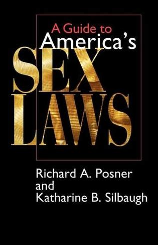 Full Download A Guide To Americas Sex Laws By Richard A Posner