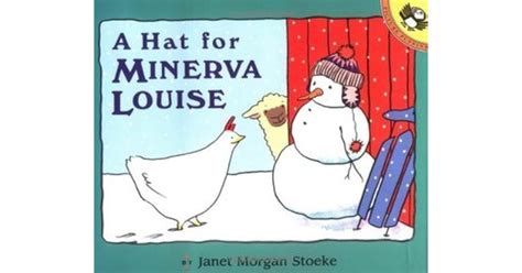 Read A Hat For Minerva Louise By Janet Morgan Stoeke