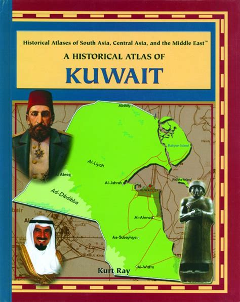 Full Download A Historical Atlas Of Kuwait By Kurt Ray