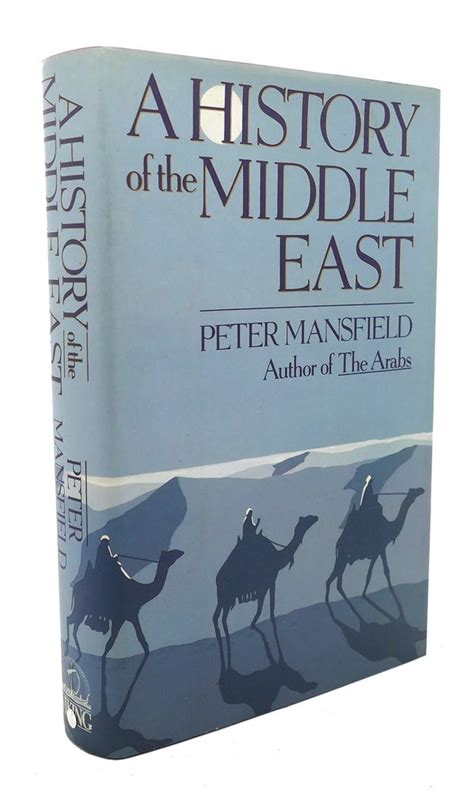 Read A History Of The Middle East By Peter Mansfield