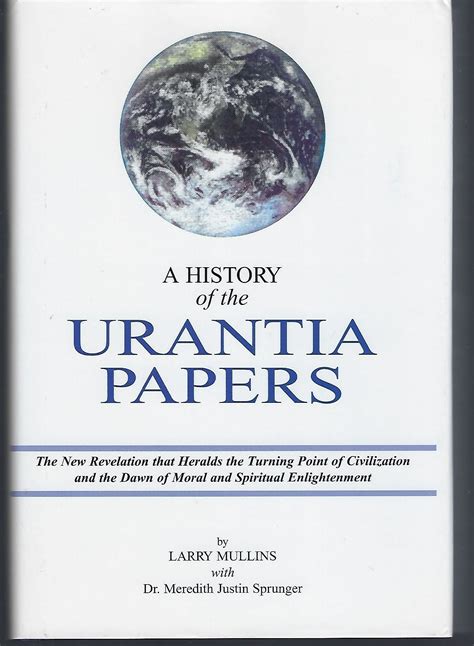 Download A History Of The Urantia Papers By Larry Mullins