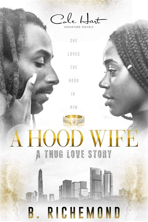 Read Online A Hood Wife A Thug Love Story A Standalone Romance By B Richemond