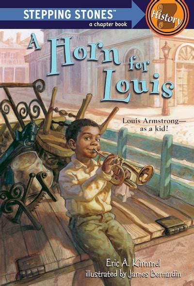 Full Download A Horn For Louis A Stepping Stone Book By Eric A Kimmel